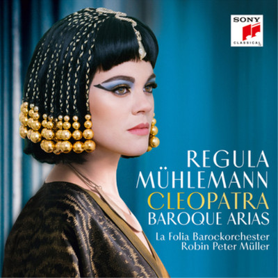 Regula Mühlemann Regula Mühlemann: Cleopatra: Baroque Arias (CD) Album