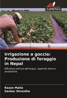 Razan Malla (U. A.) | Irrigazione A Goccia: Produzione Di Foraggio In Nepal