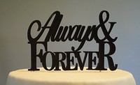 Black Always & Forever Cake Topper, New, Free Shipping on sale Black Always & Forever Cake Topper, New, Free Shipping on sale