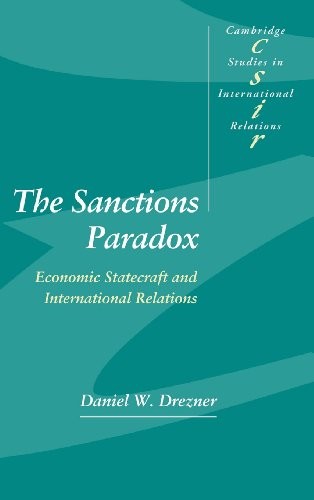 The Sanctions Paradox: Economic Statecraft and . Drezner Hardcover<|