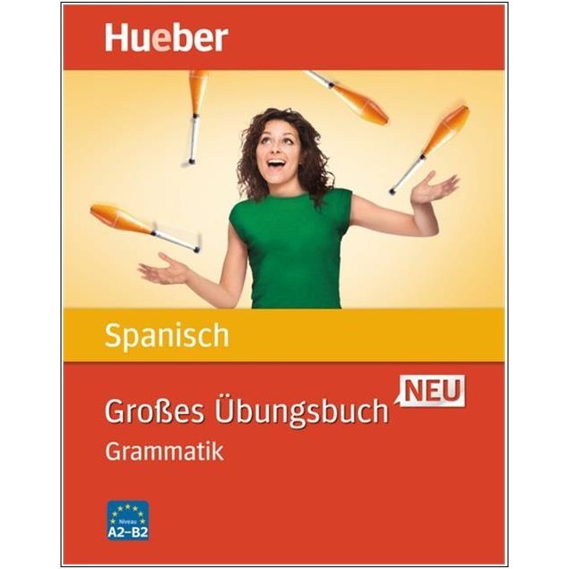 Das große Übungsbuch SPANISCH Grammatik lernen für Anfänger Fortgeschrittene