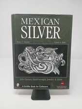 Mexican Silver Morrill Berk Schiffer Book 20t...