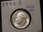 1946-D ROOSEVELT DIME AU BU NICE ORIGINAL COIN FREE SHIPPING
