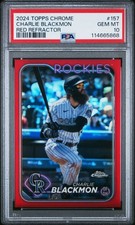 2024 Topps Chrome CHARLIE BLACKMON Red REFRACTOR 1/5 #157 PSA 10
