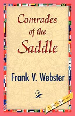 Comrades of the Saddle, Webster, Library New 9781421833293 Fast Free Shipping-,