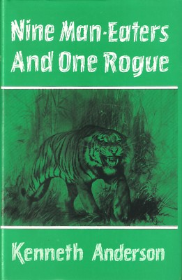ANDERSON BIG GAME HUNTING BOOK NINE MANEATERS AND ONE ROGUE INDIA bargain NEW