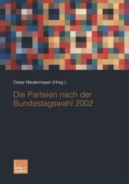 Die Parteien Nach Der Bundestagswahl 2002 Oskar Niedermayer-image
