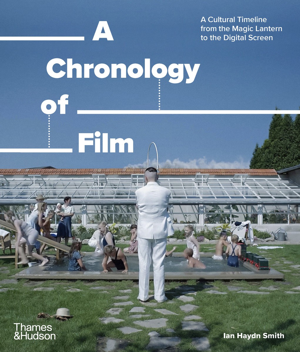Ian Haydn Smith A Chronology of Film (Tascabile)