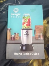 magic BULLET Benutzer- & Rezeptanleitung