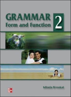 Grammar Form and Function Bk. 2 by Milada Broukal (2004, Paperback, Student...