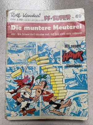 Rolf Kaukas FF-Super Nr. 69 Comic-Taschenbuch, Die Muntere Meuterei