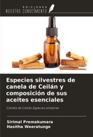 Sirimal Premakumara (U. A.) | Especies Silvestres De Canela De CeiláN Y...