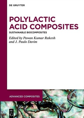 No Contributor - Polylactic Acid Composites - New hardback or cased bo - X555z