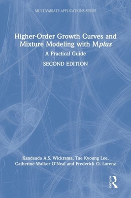 Wickrama - Higher-Order Growth Curves and Mixture Modeling with Mplus  - X555z