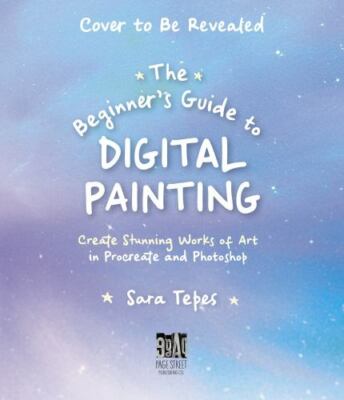 Painting Made Simple : Create Captivating Portraits in Clip Studio Paint, Pro...