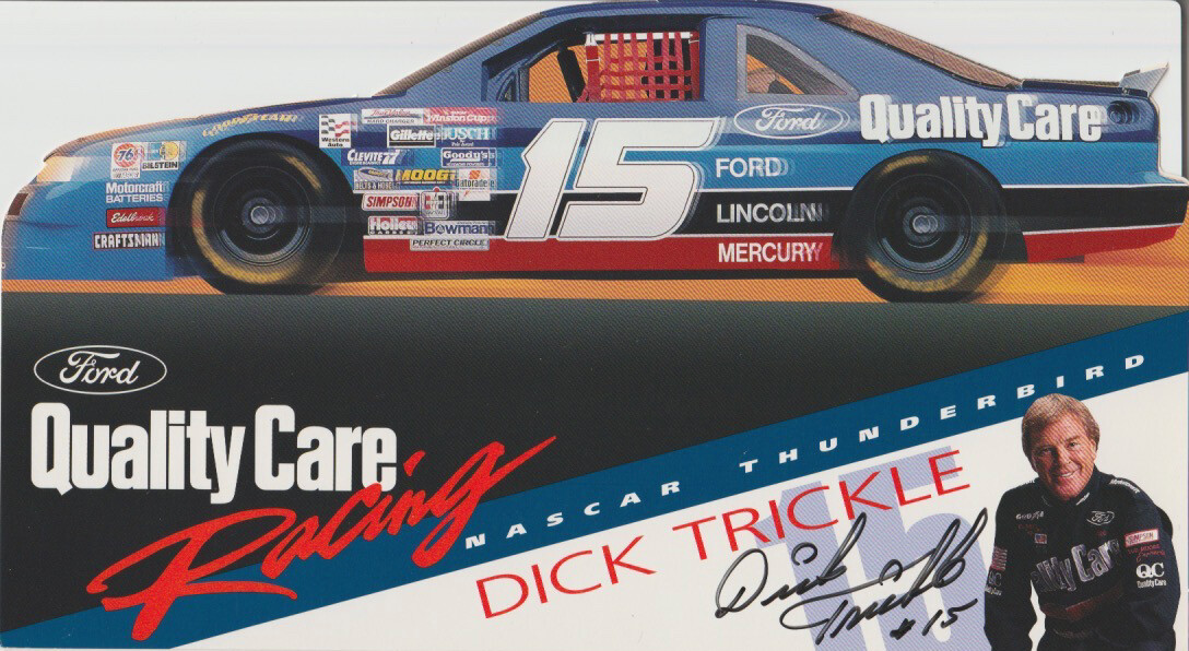 1995 Dick Trickle signed Ford Quality Care Thunderbird NASCAR NWCS