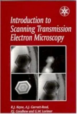 Introduction to Scanning Transmission Electron Microscopy (Royal Microscopical 