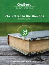 Letter to the Romans : OneBook Daily-Weekly by Ben Witherington 3rd (2016,...