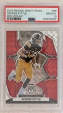 2023 PANINI MOSAIC DRAFT PICKS GEORGE KITTLE #86 RED MOSAIC /99 GEM MINT PSA 10