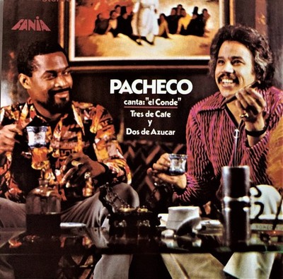 Johnny Pacheco , Canta El Conde - Canta El Conde Tres De Cafe Y Dos De Azucar (C