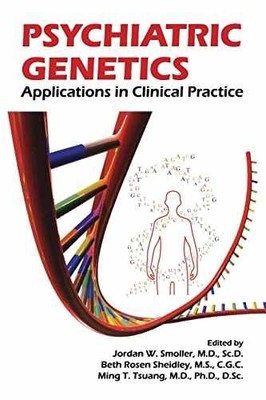 Psychiatric Genetics: Applications - Paperback, by Jordan W.; M.D. - Very Good