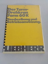 Manuale Operativo Liebherr Gru A Torre 60 K Stand 05/1981
