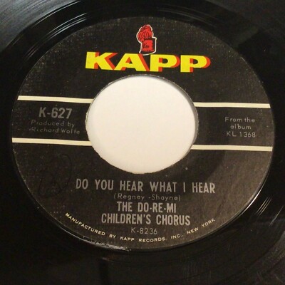 The Do-Re-Mi Children's Chorus - Do You Hear What I Hear / Silver And Gold 45