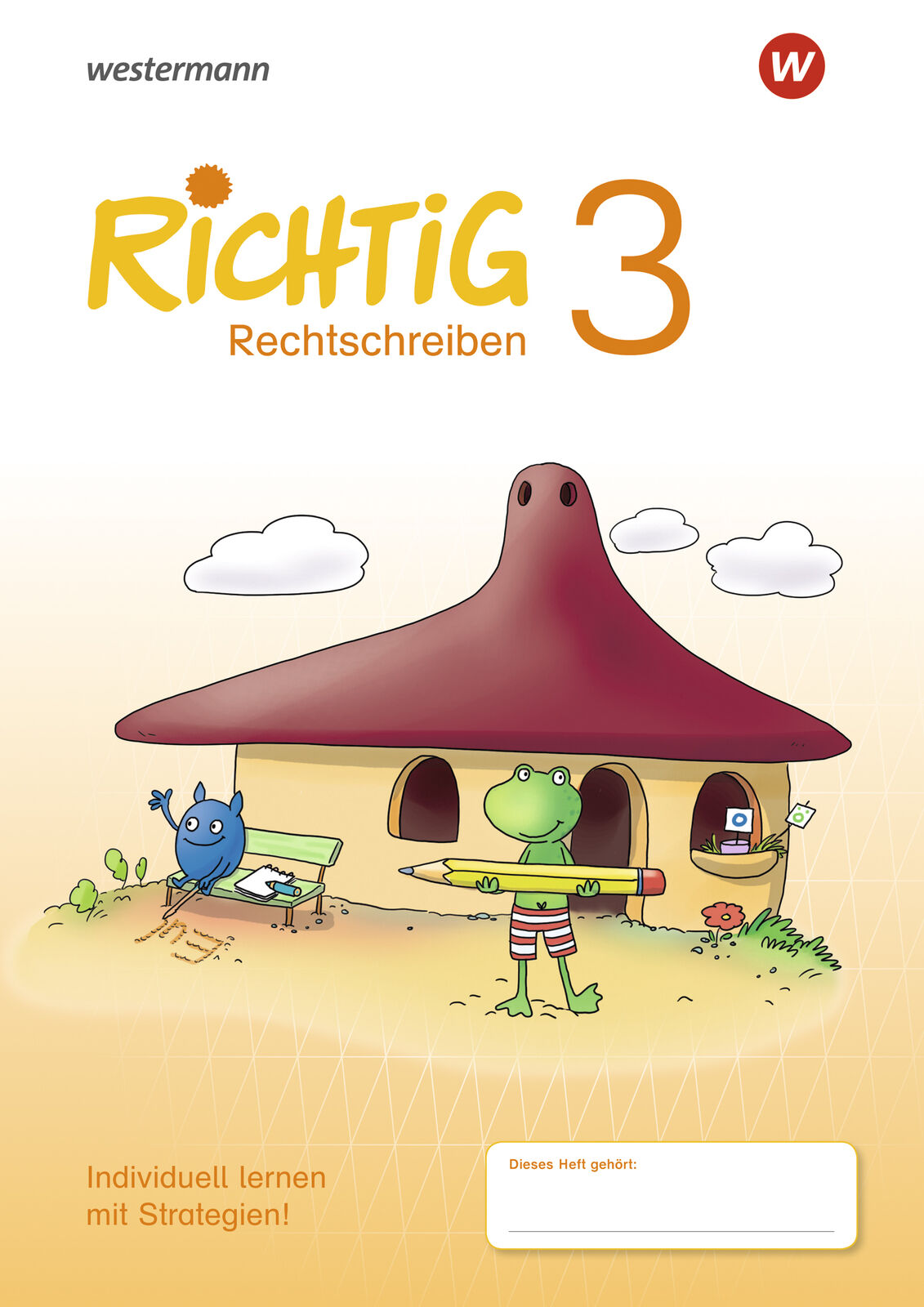 Thumbnail - Unbekannt. / Richtig Rechtschreiben / Richtig Rechtschreiben - Ausgabe