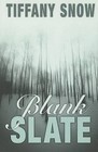 Blank Slate by Tiffany Snow (Paperback, 2013)