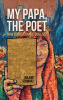 Roland Schwarz | My Papa, The Poet | Buch | Englisch (2026) | 144 S.