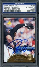 1995 Pinnacle #398 Rafael Palmeiro Gold Base Baltimore Orioles Signed PSA Auto
