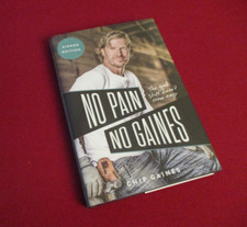 SIGNED ~ No Pain No Gaines by Chip Gaines (2012) 1st Printing Hardcover Book