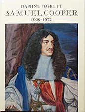 Samuel Cooper, 1609-1672 Hardcover Daphne Foskett