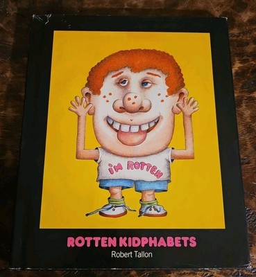 Rotten Kidphabets By Robert Tallon 1975 First Edition