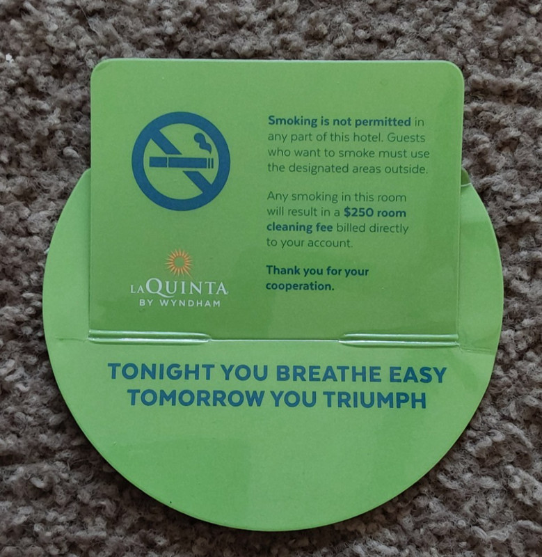 NICE MOTEL STAND UP NO SMOKING SIGN  LA QUINTA