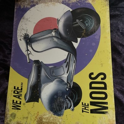 Blechschild WE ARE  .. THE MODS.   300 x 400 mm (40)