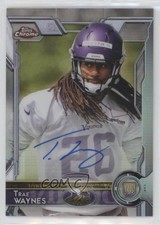 2015 Topps Chrome Rookies Refractor Auto 137/150 Trae Waynes #104 Auto z5i