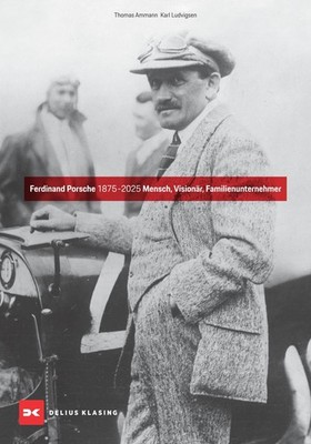 Ferdinand Porsche 1875-2025 Thomas Ammann