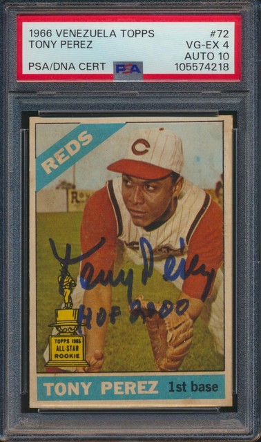 1966 Venezuela Topps Venezuelan Tony Perez #72 HOF PSA 4 AUTO 10 Pop 1 Highest