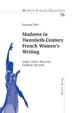 Suzanne Dow Madness in Twentieth-Century Fren...