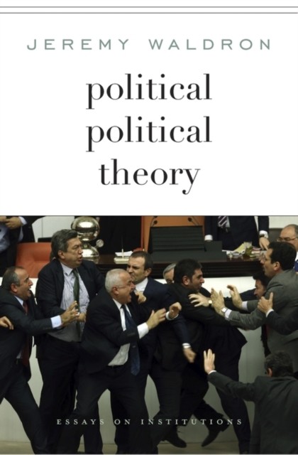 Political Political Theory by Jeremy Waldron - 9780674743854 - Image 4