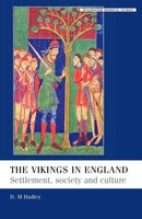 The Vikings In England Settlement, Society And Culture Dawn M. Hadley Buch 2010
