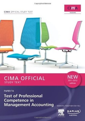 Cima T4 Skills Development Text (Cima Study Text) By Kaplan Publ