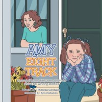 Theresa Gonzales | Amy Eight Track | Taschenbuch | Englisch (2019) | Xlibris US