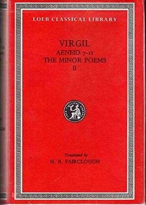 Volume II. Aeneid, Books VII-XII. The - Hardcover, by Virgil - Acceptable j