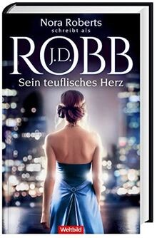 J.D. Robb- Sein teuflisches Herz von J.D.ROBB | Buch | Zustand gut