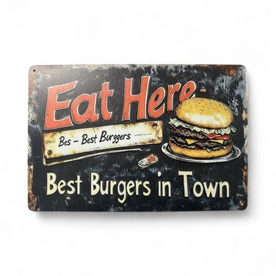 Blechschild Eat here - Best Burgers in Town Grill Bar Geschenk Metall BBQ