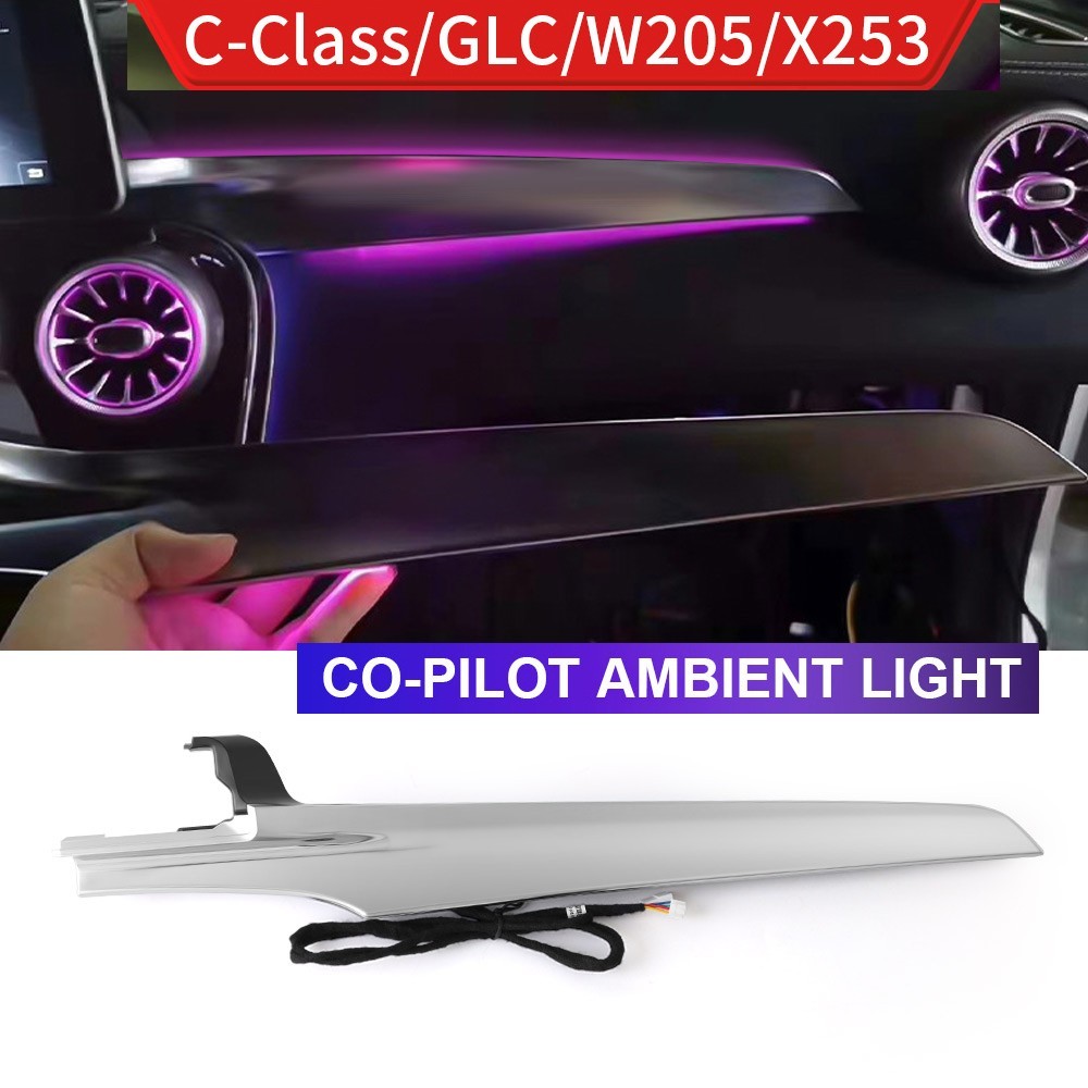 LED Co-pilot Dash Cover Ambient Light For Mercedes Benz C300 350 C43 W205 2019+