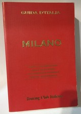 Milano. Guida D'Italia Ediz. illustrata Touring Club Italiano Come da foto 2007