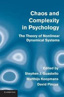 Chaos And Complexity In Psychology The Theory Of Nonlinear Dynamical Systems